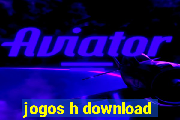 jogos h download